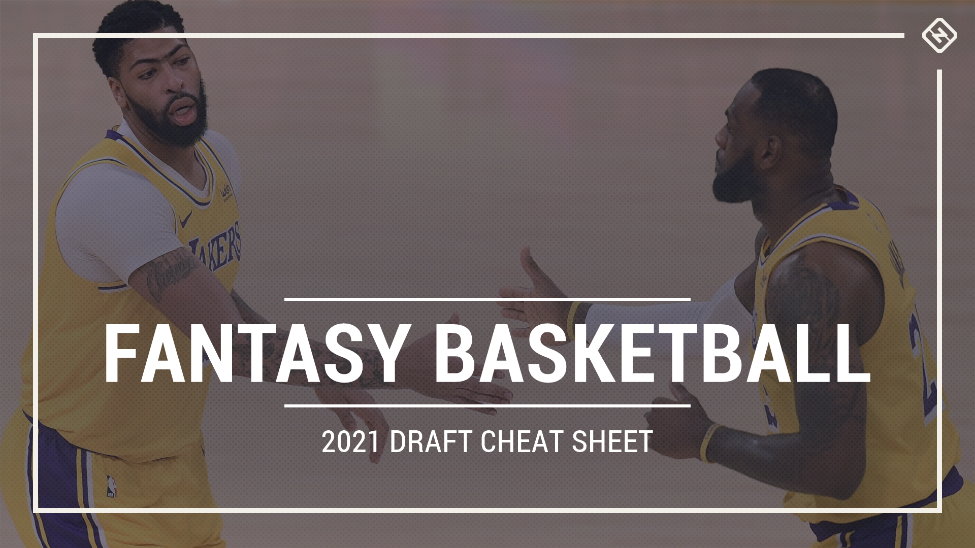 2021 Fantasy Basketball Cheat Sheet, Rankings, Sleepers, High Rookies, Workforce Names