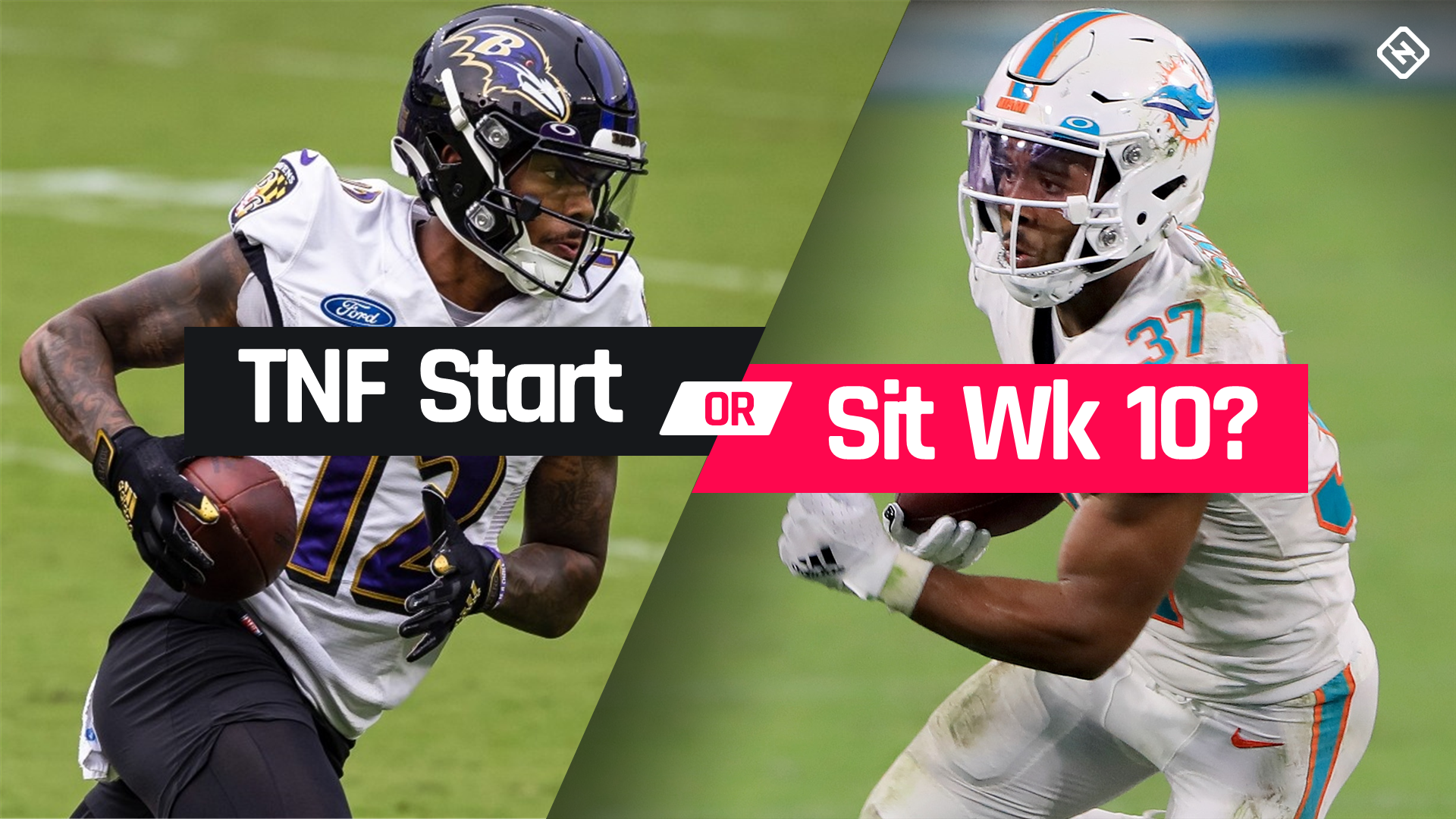 week 10 tnf start sit