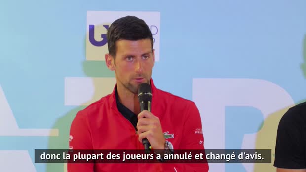 : Adria Tour - Djokovic - 'Beaucoup de joueurs ont changé d'avis'