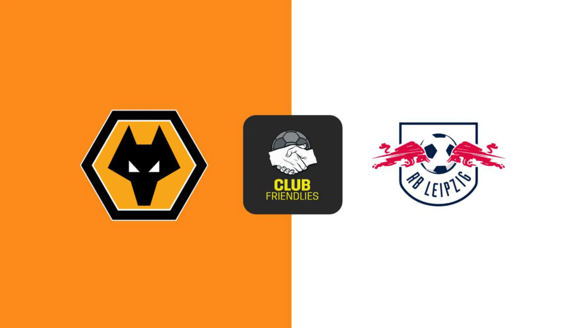 Wolverhampton Wanderers RB Leipzig