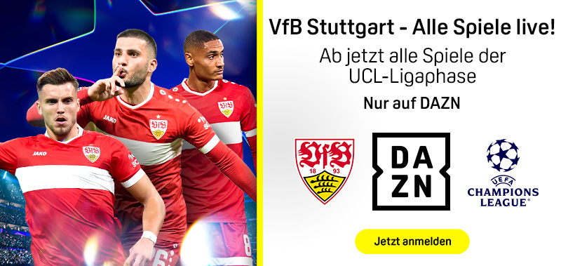 VfB Stuttgart alle UCL-Spiele ab jetzt auf DAZN Champions League Banner