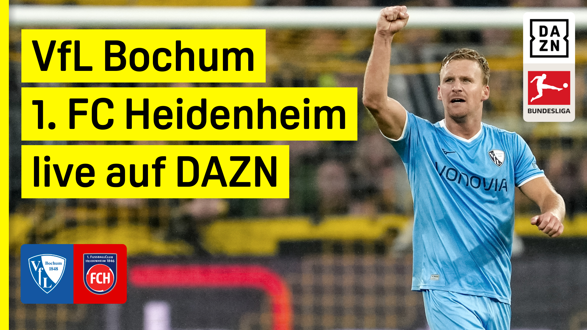 Bundesliga: VfL Bochum - 1. FC Heidenheim live auf DAZN | DAZN News DE