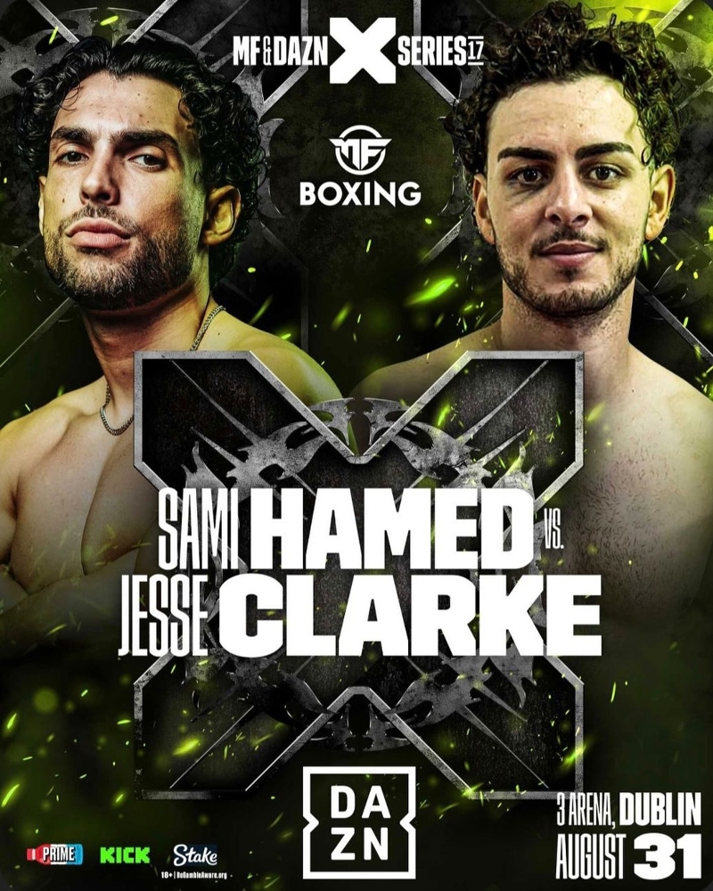 Sami Hamed vs Jesse Clarke en MF & DAZN X Series 017: cartelera, cuándo es, fecha, a qué hora es, canal, TV y dónde ver online el combate de boxeo en España