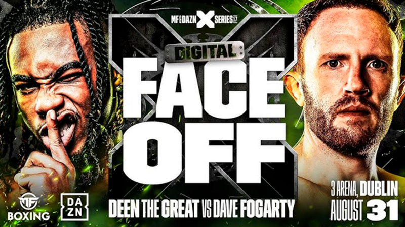 Deen The Great vs Dave Fogarty en MF & DAZN X Series 017: cartelera, cuándo es, fecha, a qué hora es, canal, TV y dónde ver online el combate de boxeo en España