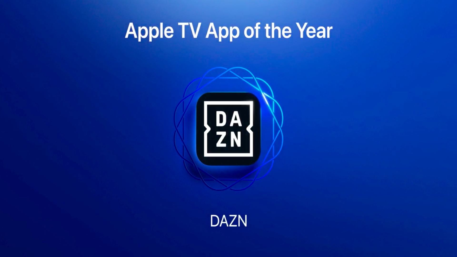DAZN è App Apple TV del 2021 | DAZN News Italia