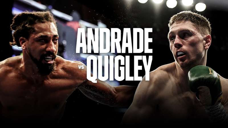 Come e dove vedere Andrade vs Quigley