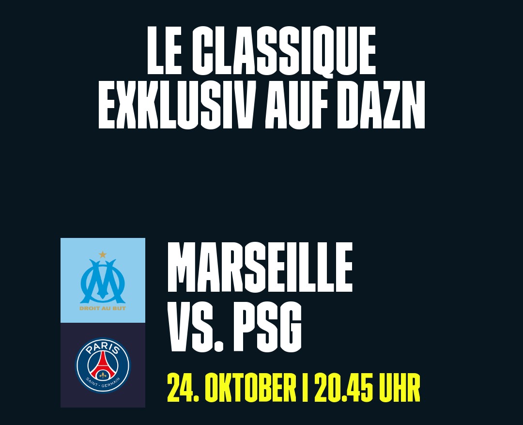 Le Classique Clasico Olympique Marseille PSG Paris Saint Germain DAZN