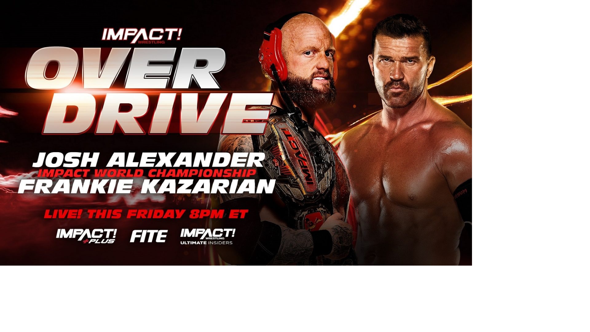 IMPACT Over Drive 2022 Date start time TV channel and live