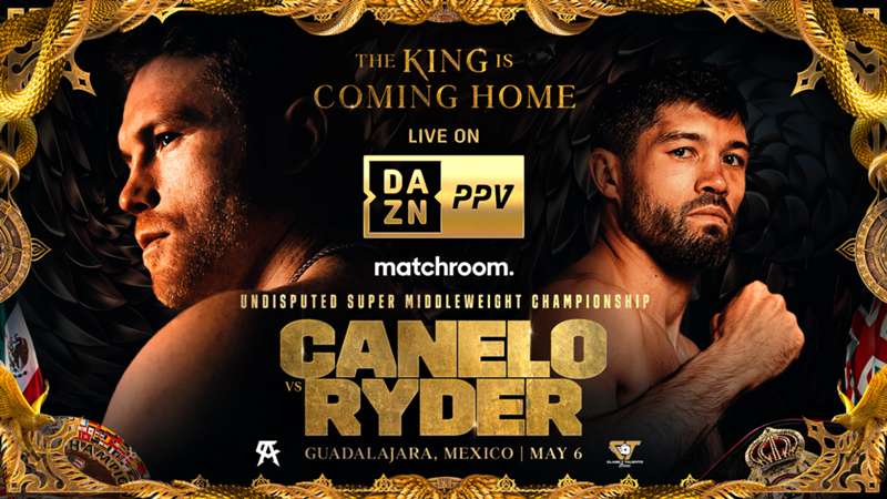 Canelo Alvarez vs. John Ryder: How to watch on DAZN in your country