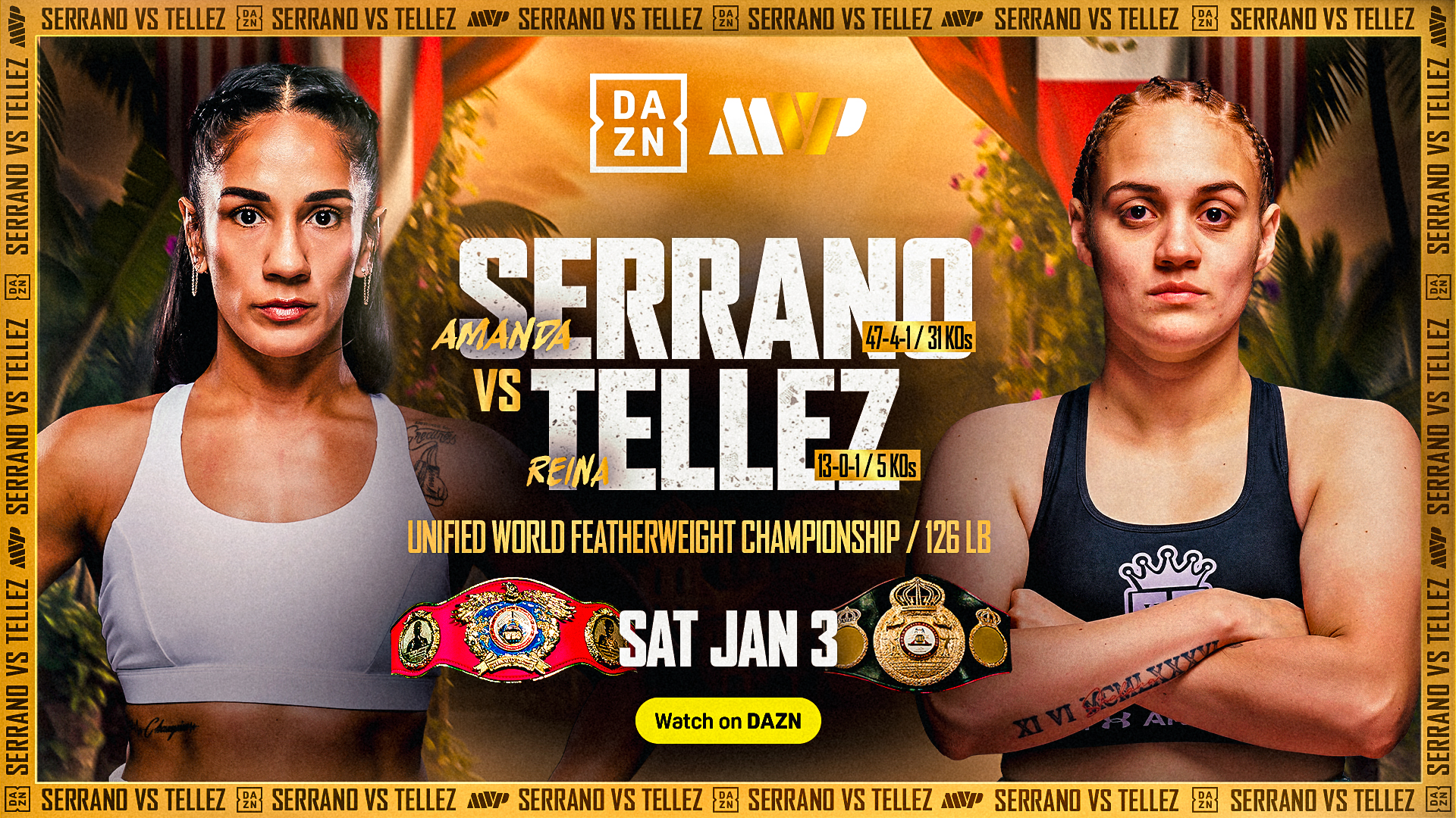 Serrano vs Tellez - Watch on DAZN