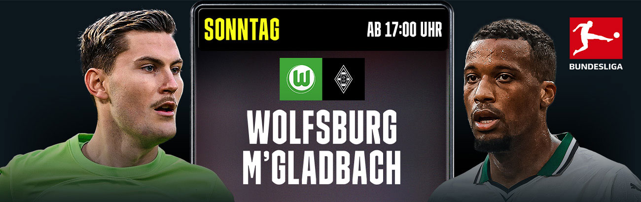 VfL Wolfsburg Borussia Mönchengladbach Bundesliga DAZN Banner