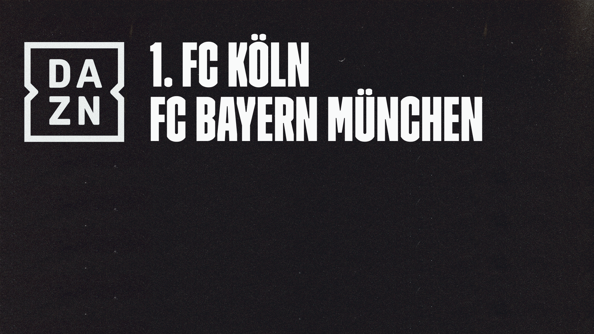 Köln vs. FC Bayern München Banner #1 241120223