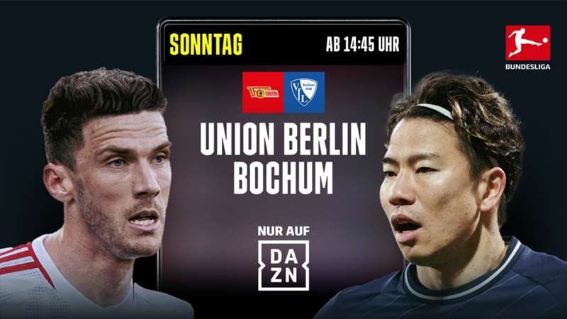 Wer zeigt / überträgt Union Berlin - VfL Bochum heute live im TV und LIVE-STREAM?