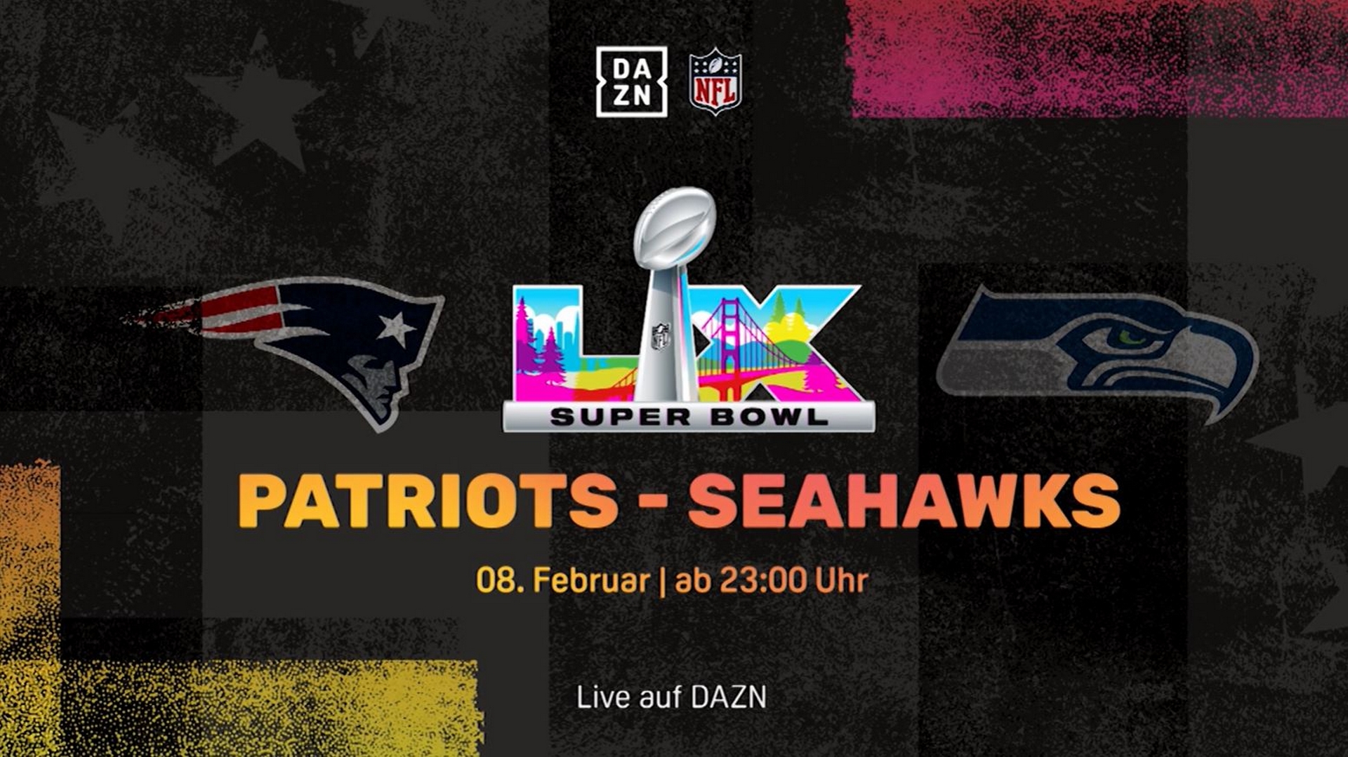 Super Bowl LX New England Patriots Seattle Seahawks DAZN