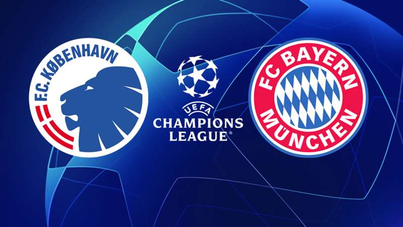 Copenhagen vs. Bayern Munich: Preview, date, time, live stream and how
