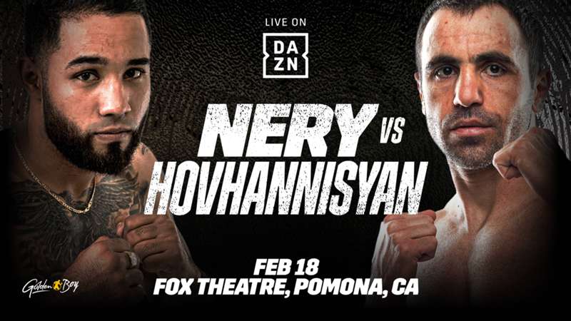 What time is the Luis Nery vs. Azat Hovhannisyan fight tonight? Ringwalks, running order, streaming, how to watch on DAZN