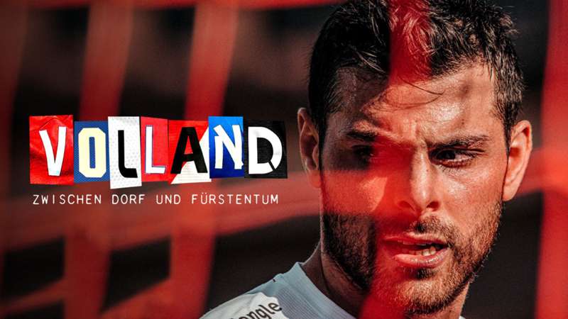 DAZN veröffentlicht exklusive Dokumentation: "Kevin Volland – Zwischen Dorf und Fürstentum"