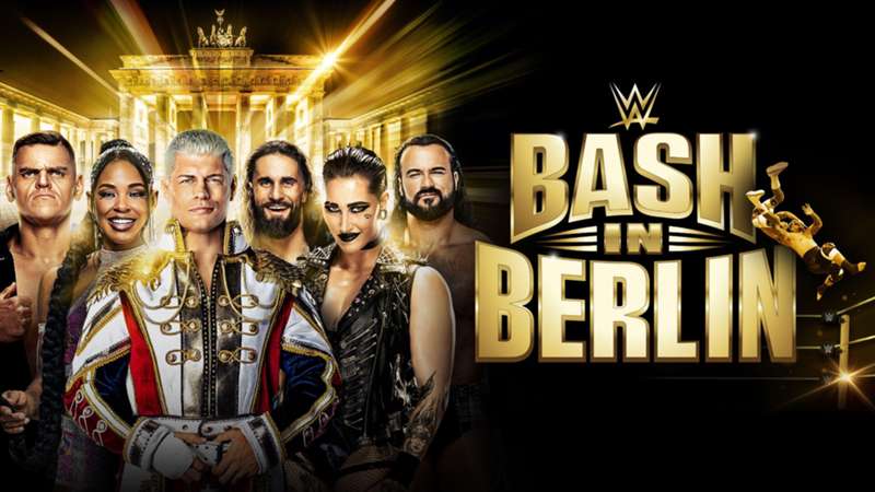 WWE Bash in Berlin: Date, start time, full match card, TV channel and live stream