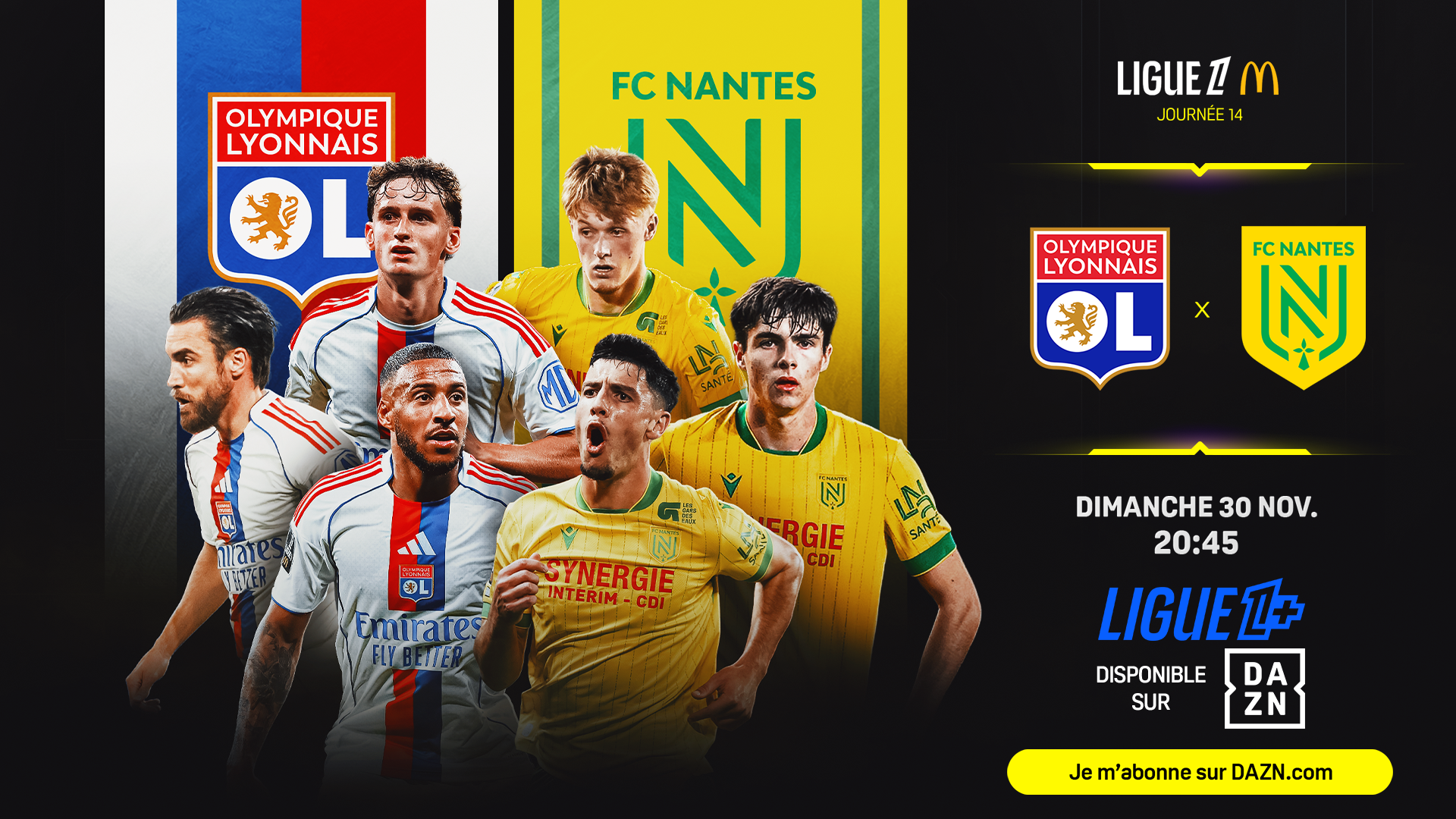Comment regarder Olympique lyonnais - FC Nantes ? Date, heure ...