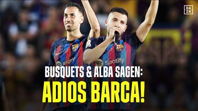 Busquets und Alba: Abschied aus Barcelona! Adios Camp Nou ❤️