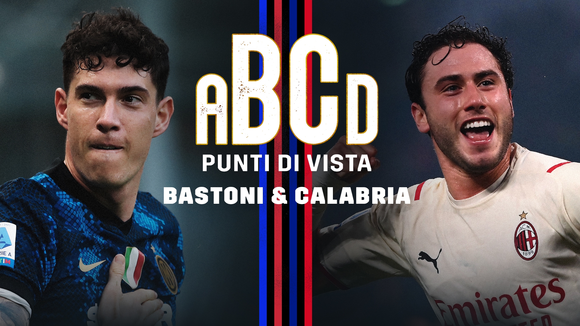 Alessandro Bastoni e Davide Calabria, un punto di vista speciale su Inter-Milan, DAZN Italia