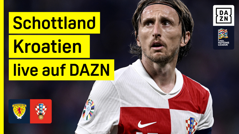 Nations League: Schottland - Kroatien live auf DAZN