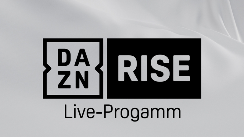 DAZN RISE Programm: Diese Spiele werden live übertragen