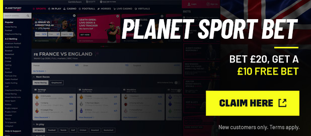 Planet Sport Bet - Bet £20, Get a £10 Free Bet - Claim Here (New customers only. Terms apply.)