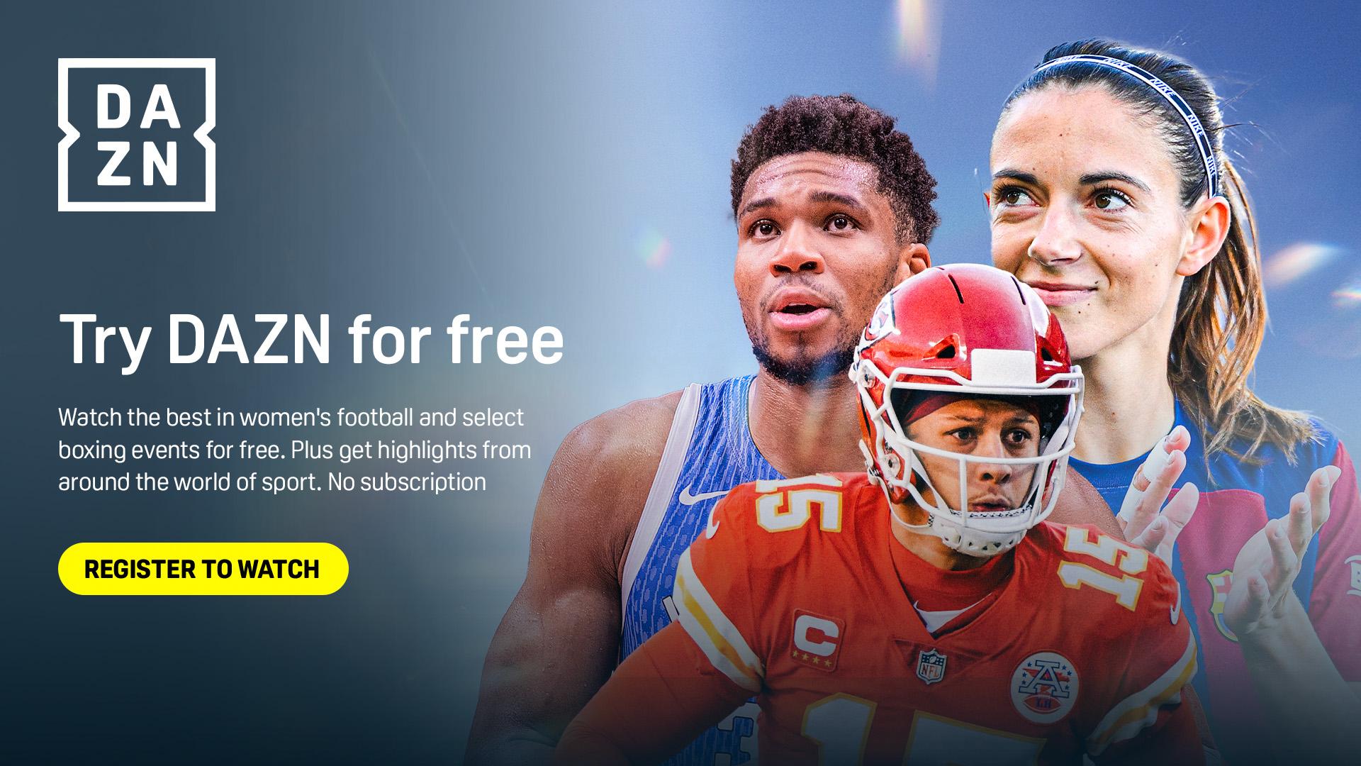 Free unmissable action on DAZN: How to watch live sports for free ...