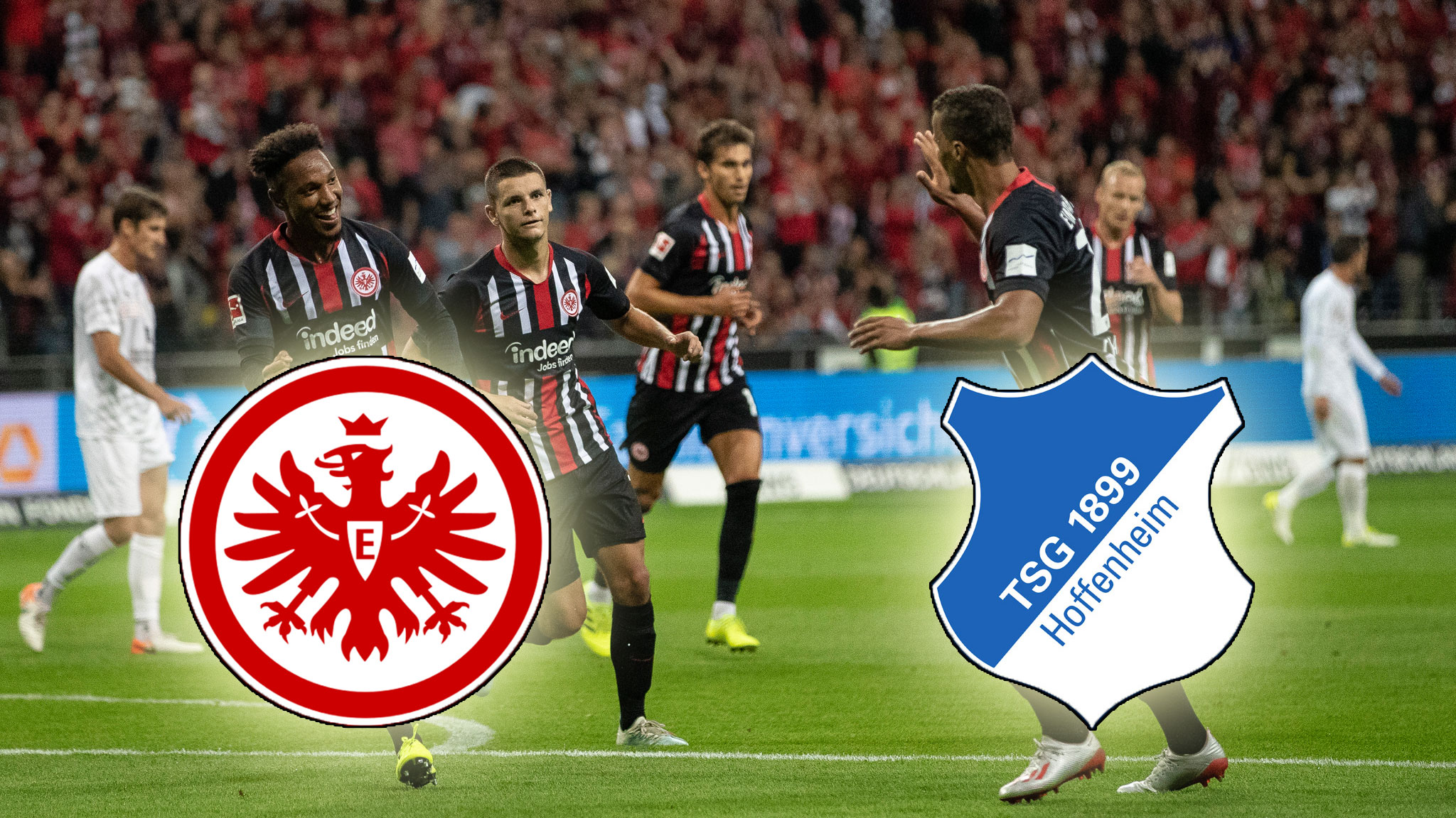 Wer überträgt Eintracht Frankfurt Vs. 1899 Hoffenheim Heute Live Im TV ...