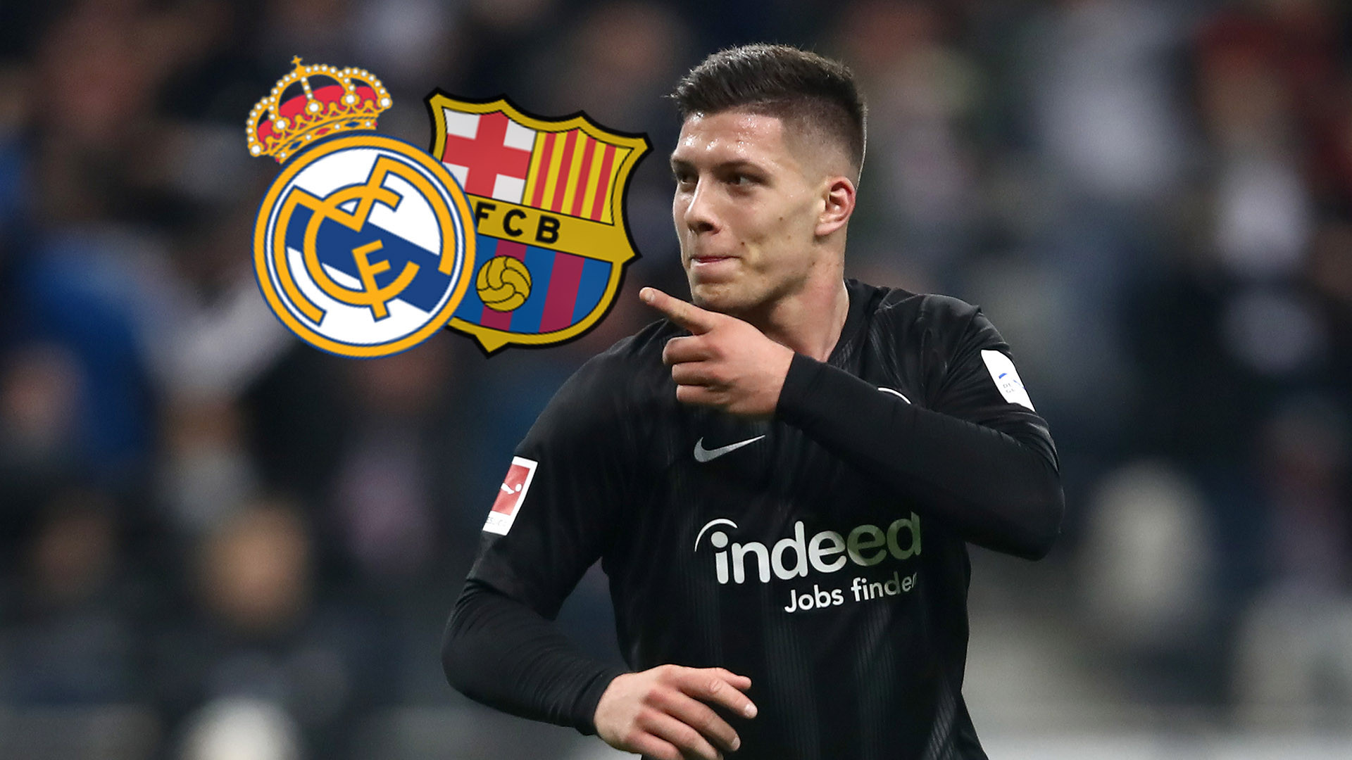 Transfer news: Luka Jovic interest from Barcelona, Bayern Munich