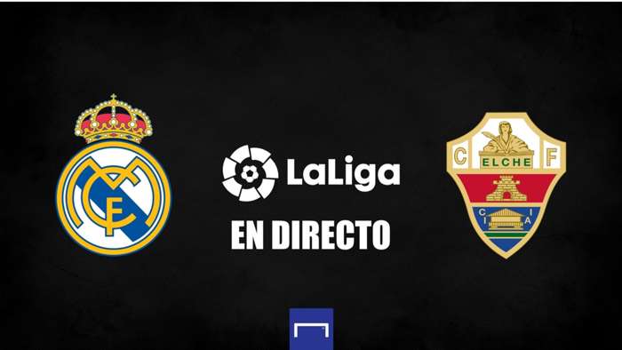 Real Madrid vs. Elche en directo: resultado, alineaciones, polémicas