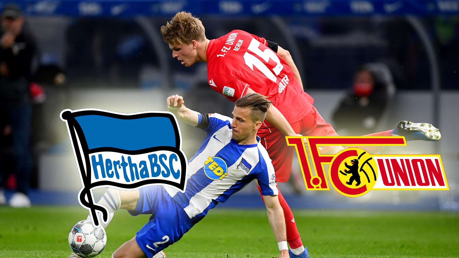 Fussball Heute Live Im Tv Und Live Stream So Lauft Hertha Bsc Vs Union Berlin Goal Com