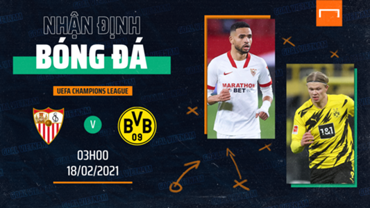 Nhận định bóng đá Sevilla vs Dortmund (03h00 ngày 18/2 ...