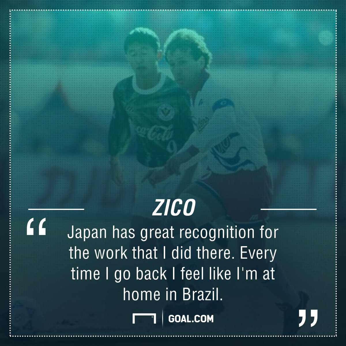 Zico Brazilian Idol And The Godfather Of Japanese Football Goal Com