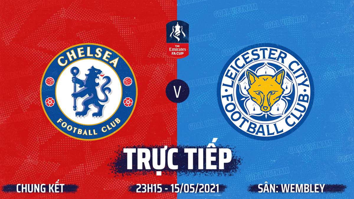 (TRỰC TIẾP FPT Play) Chelsea vs Leicester. Xem trực tiếp ...