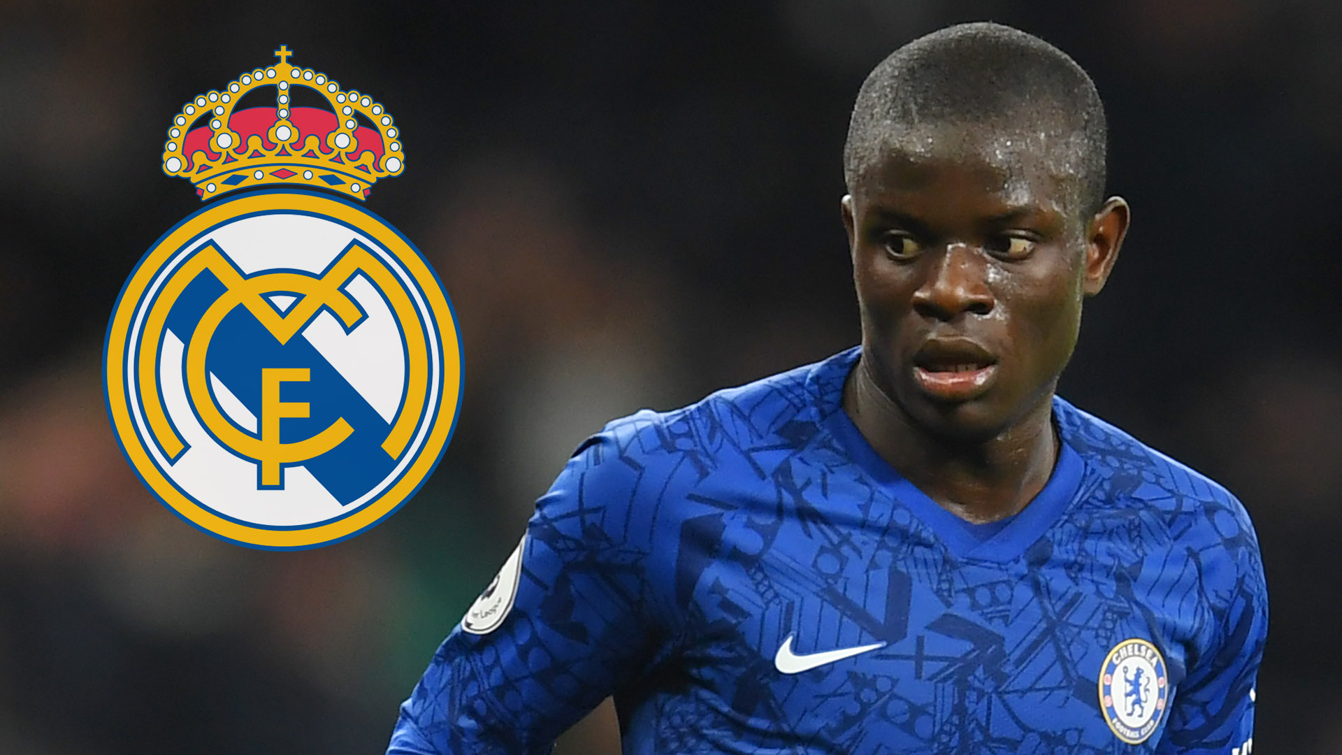 Transfer news and rumours LIVE: Kante wants Real Madrid move | Goal.com
