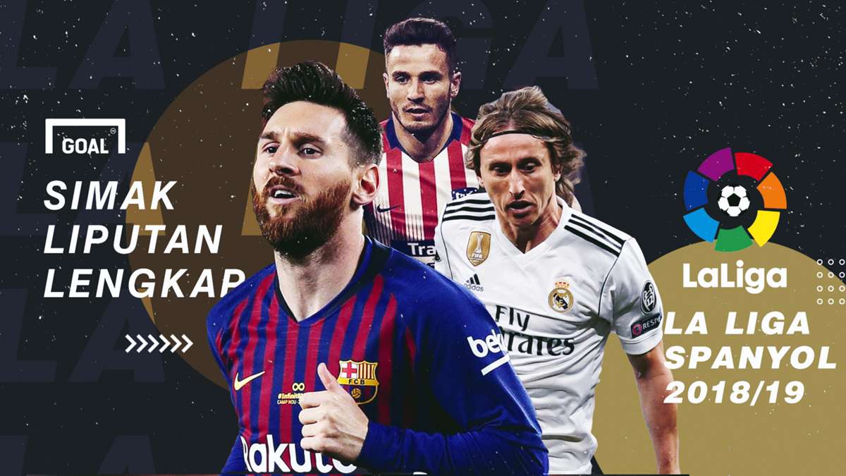 Panduan La Liga Spanyol 2018/19 | Goal.com