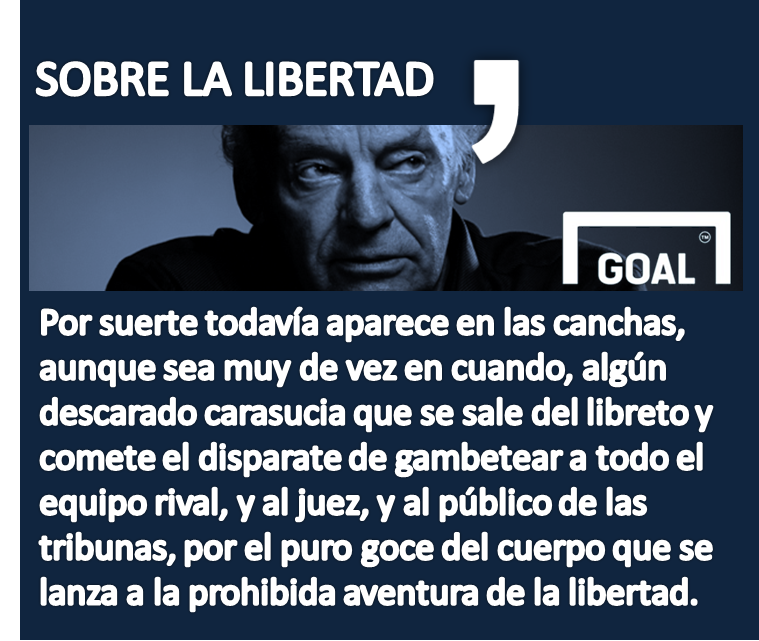 Galeria Las Frases De Eduardo Galeano Goal Com