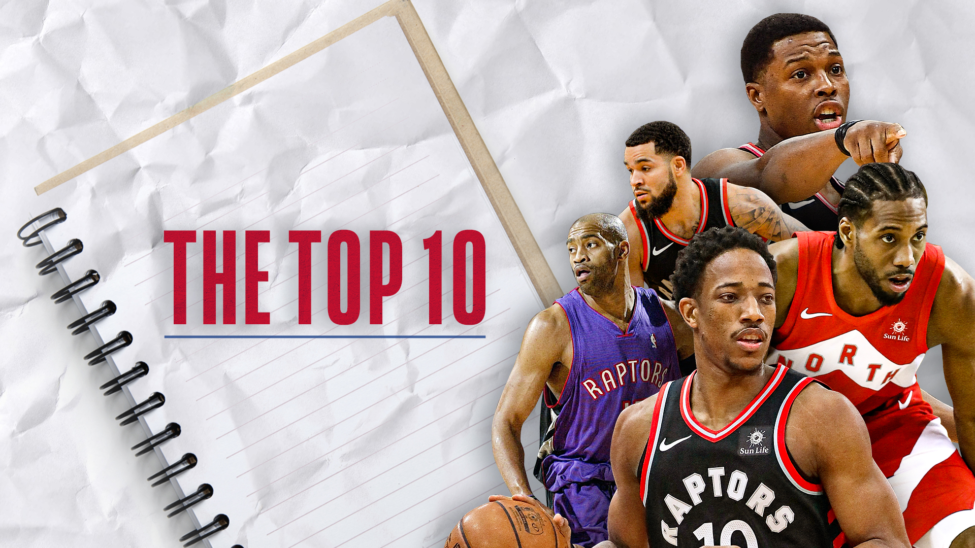 The definitive top 10 ranking of greatest Toronto Raptors of all-time