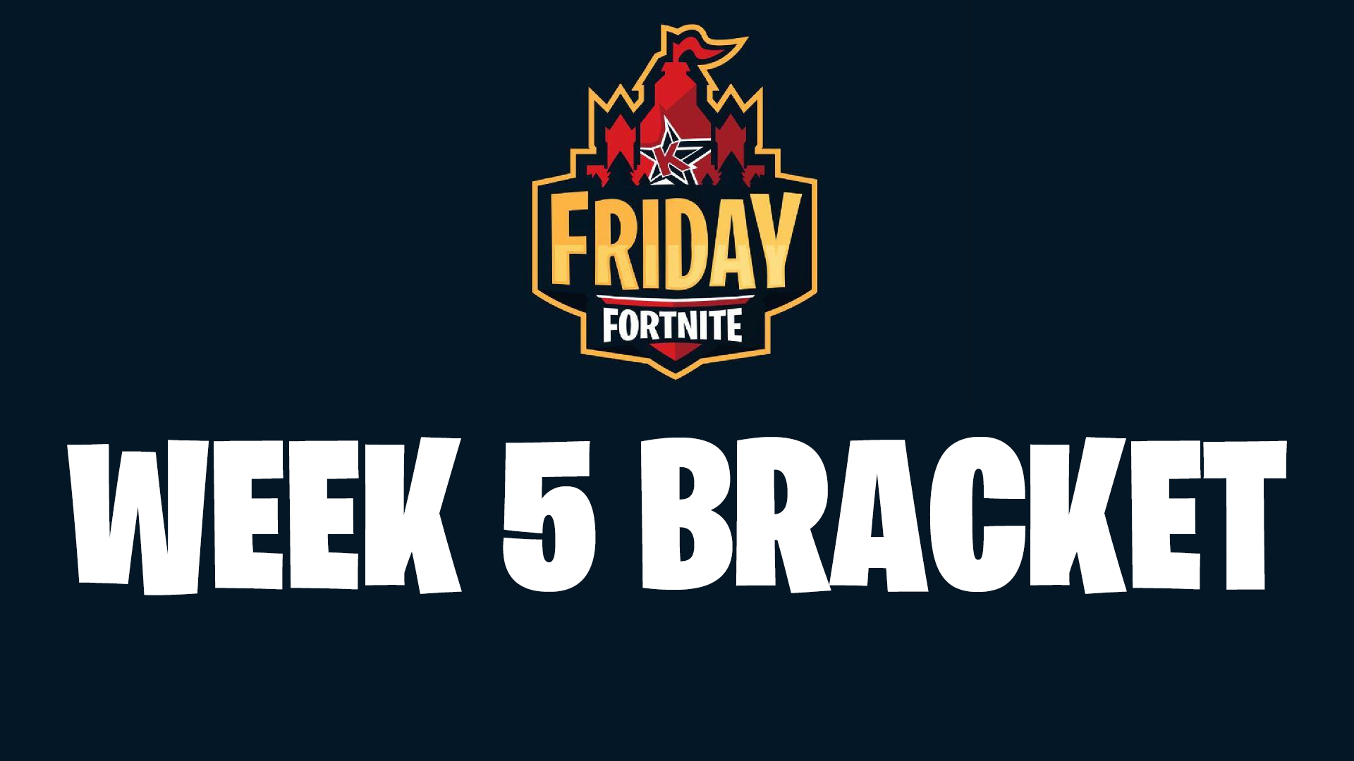 Fortnite Friday Week 5 Bracket Fortnite Forum Fortnite Forum